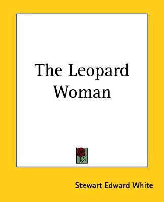 The Leopard Woman(English, Paperback, White Stewart Edward)