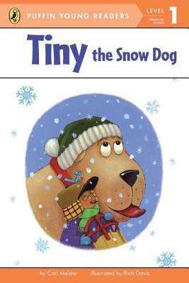 Tiny the Snow Dog(English, Paperback, Cari Meister Rich Davis)