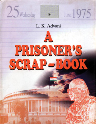 A Prisoner'S Scrap-Book(English, Hardcover, Advani L K)