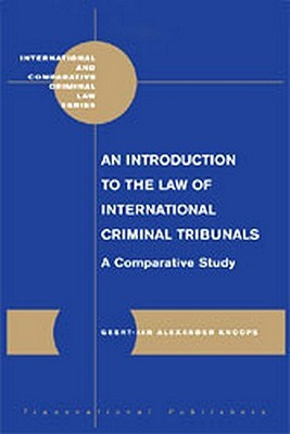 An Introduction to the Law of International Criminal Tribunals(English, Paperback, Knoops Geert-Jan)