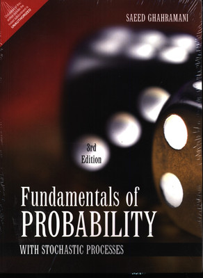 Fundamentals of Probability, with Stochastic Processes 1 Edition with 2 Disc(Paperback, Ghahramani)