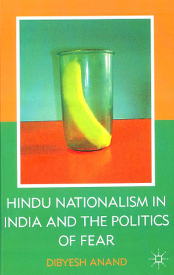 Hindu Nationalism in India and the Politics of Fear PB(English, Paperback, Anand D)