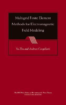 Multigrid Finite Element Methods for Electromagnetic Field Modeling HRD Edition(English, Hardcover, unknown)