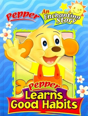 Pepper:An Enchanting Story Learn Good Habits: a(English, Hardcover, unknown)