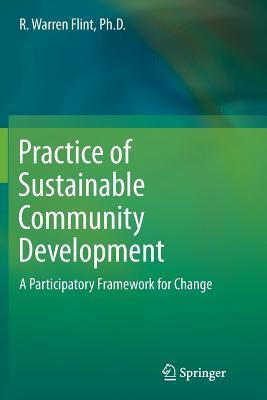 Practice of Sustainable Community Development(English, Paperback, Flint R. Warren)