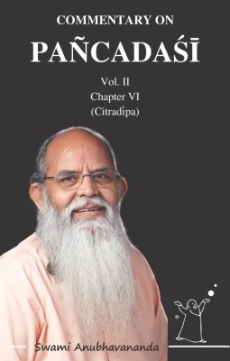 Pancadasi (Volume - 2)  - Chapter VI (Citradipa)(English, Paperback, Swami Anubhavananda)