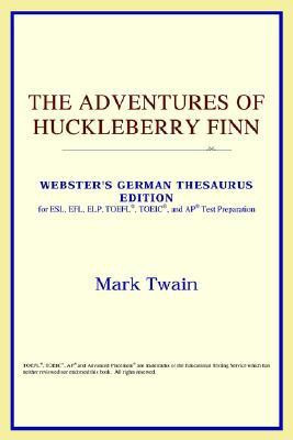 The Adventures of Huckleberry Finn (Webster's German Thesaurus Edition)(English, Paperback, Icon Reference)