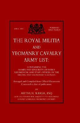 Royal Militia and Yeomanry Cavalry Army List(English, Paperback, Sleigh Arthur)