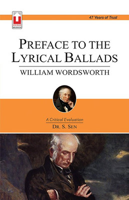 William Wordsworth - Preface to the Lyrical Ballads  - A Critical Evaluation(English, Paperback, S. Sen)