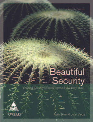 Beautiful Security:Leading Security Experts Explain How They Think 1st Edition(English, Paperback, Viega John)