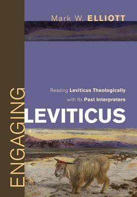 Engaging Leviticus(English, Paperback, Elliott Mark W.)