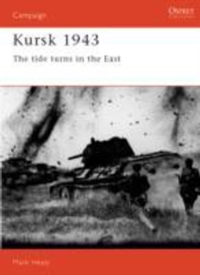 Kursk 1943(English, Paperback, Healy Mark)
