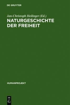 Naturgeschichte der Freiheit(German, Hardcover, unknown)