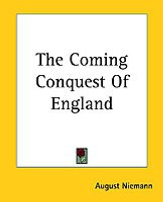 The Coming Conquest Of England(English, Paperback, Niemann August)