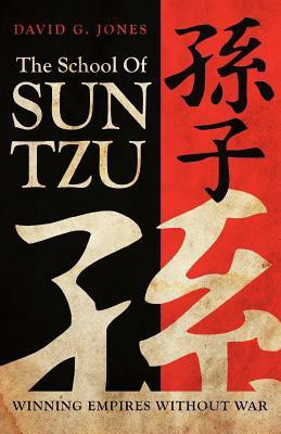 The School of Sun Tzu(English, Paperback, Jones David G)