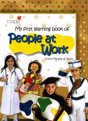 My First Learning Book of People at Work(English, Paperback, unknown)