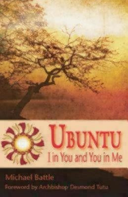 Ubuntu  - I in You and You in Me(English, Paperback, Battle Michael)