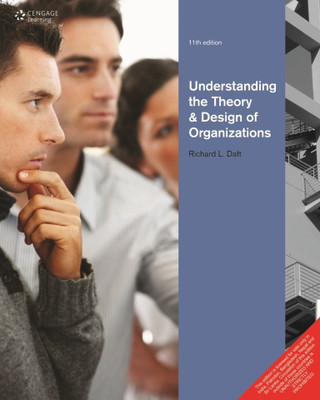 Understanding the Theory & Design of Organizations 11th  Edition(English, Paperback, Richard L. Daft)