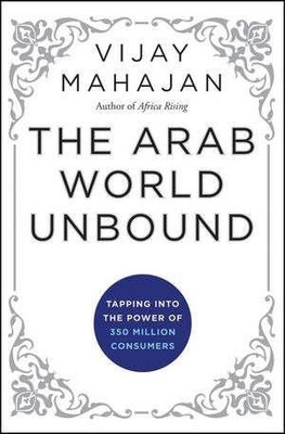 THE ARAB WORLD UNBOUND(English, Hardcover, Mahajan, Vijay)