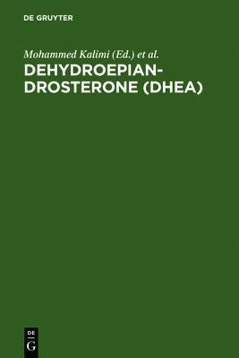 Dehydroepiandrosterone (DHEA)(English, Hardcover, unknown)