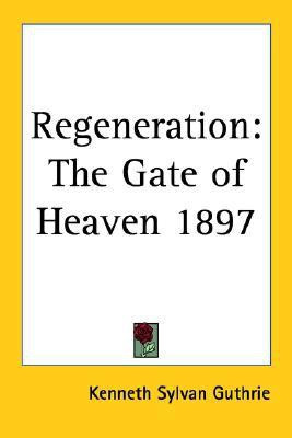 Regeneration(English, Paperback, Guthrie Kenneth Sylvan)