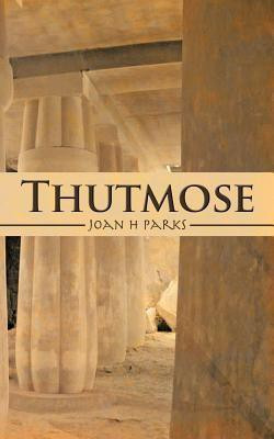 Thutmose(English, Paperback, Parks Joan H)