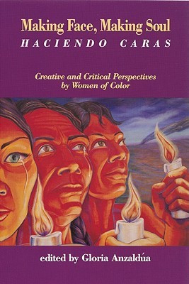 Making Face, Making Soul/Haciendo Caras(English, Paperback, Anzaldua Gloria)