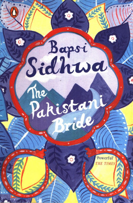 The Pakistani Bride(English, Paperback, Sidhwa Bapsi)