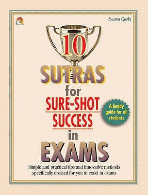 10 Sutras for Sure Shot Success in Exams 01 Edition(English, Paperback, unknown)