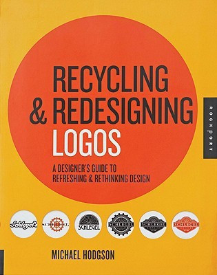 Recycling and Redesigning Logos(English, Paperback, Hodgson Michael)