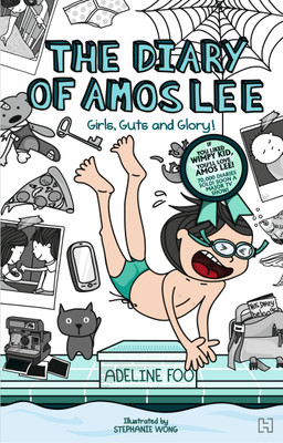 The Diary of Amos Lee: Girls, Guts and Glory! Bk. 2(English, Paperback, Foo Adeline)