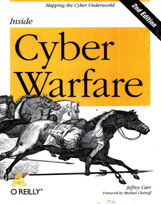 Inside Cyber Warfare:Mapping the Cyber Underworld(English, Hardcover, Carr Jeffrey)