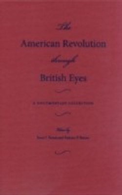 The American Revolution Through British Eyes(English, Hardcover, Barnes James)