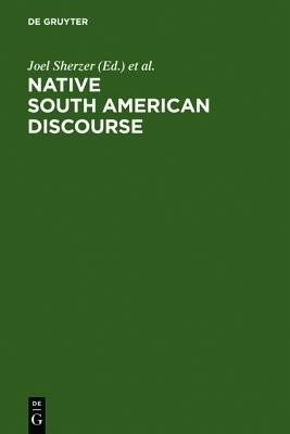 Native South American Discourse(English, Hardcover, unknown)