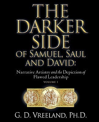 The Darker Side of Samuel, Saul and David(English, Paperback, Vreeland G D)