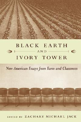 Black Earth and Ivory Tower(English, Paperback, Jack Zachary M.)