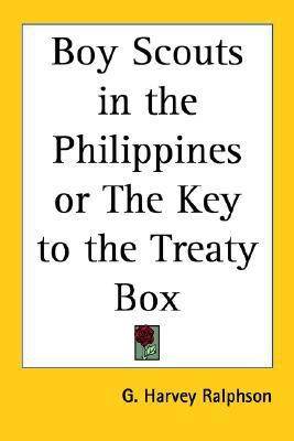 Boy Scouts in the Philippines or The Key to the Treaty Box(English, Paperback, Ralphson G. Harvey)