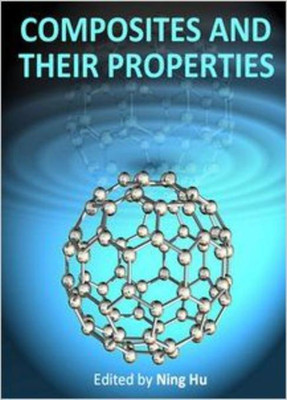 Composites and Their Properties(English, Hardcover, unknown)