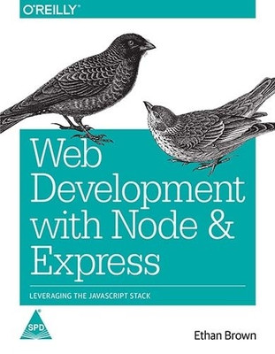 Web Development with Node and Express  - Leveraging the JavaScript Stack 1 Edition(English, Paperback, Ethan Brown)
