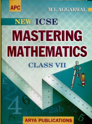 ICSE Mastering Mathematics (Class - 7)(English, Paperback, M. L. Aggarwal)