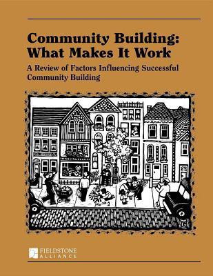 Community Building: What Makes It Work(English, Hardcover, Mattessich Paul W.)