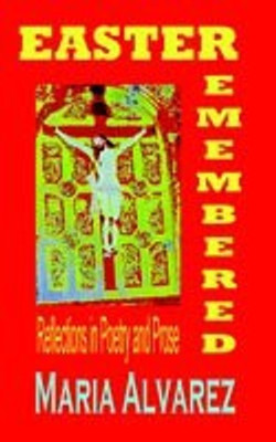 Easter Remembered(English, Paperback, Alvarez Maria)