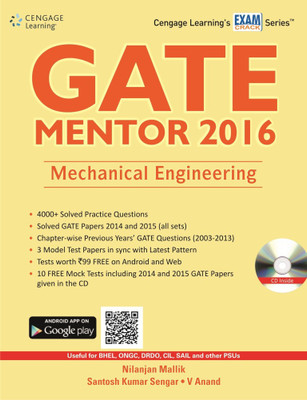 GATE - Mentor 2016 Mechanical Engineering (With CD) 1st  Edition(English, Paperback, Nilanjan Mallik, V. Anand, Santosh Kumar Sengar)