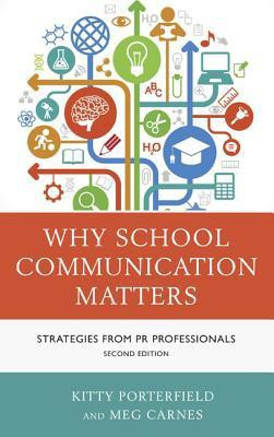 Why School Communication Matters(English, Paperback, Porterfield Kitty)