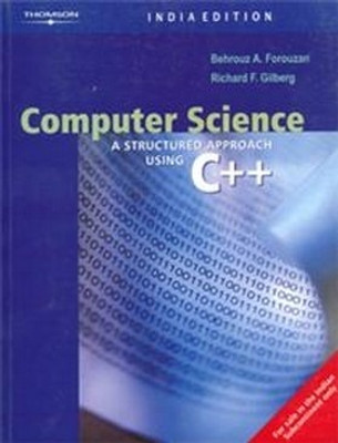 Computer Science a Structured Approach Using C++ 2nd  Edition(English, Paperback, Forouzan Behrouz A.)