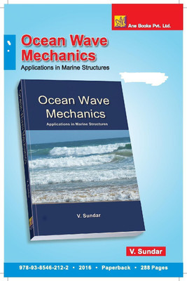Ocean Wave Mechanics  - Applications In Marine Structure(English, Paperback, V.Sundar)