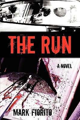 The Run(English, Paperback, Fiorito Mark)