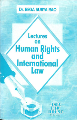 Lectures on Human Rights and International Law(English, Paperback, Rega Surya Rao)
