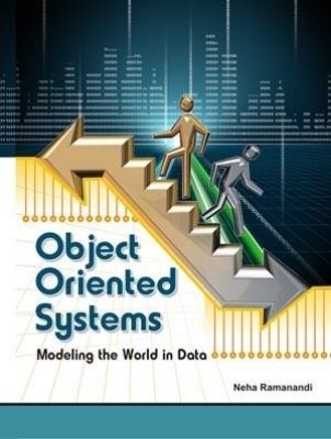 Object Oriented Systems: Modeling the World in Data(English, Hardcover, Neha Ramanandi)