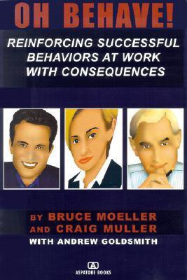 Oh Behave!(English, Paperback, Moeller Bruce)